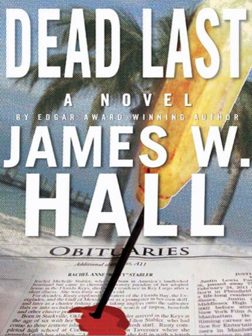 Title details for Dead Last by James W. Hall - Wait list